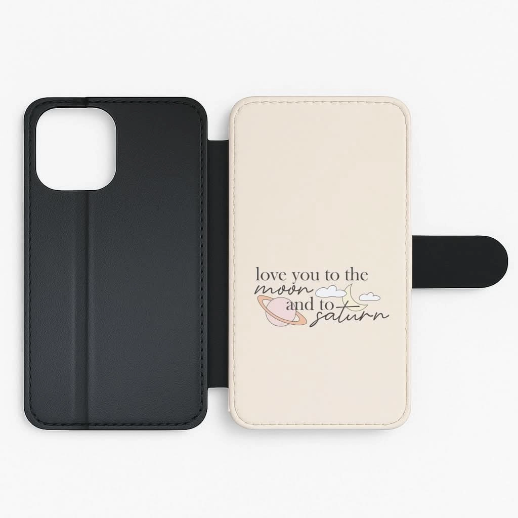 Love You To The Moon And Saturn Flip / Wallet Phone Case Smooth Layer Texture