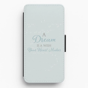 A Dream Is A Wish Your Heart Makes Flip / Wallet Phone Case Matte Pattern