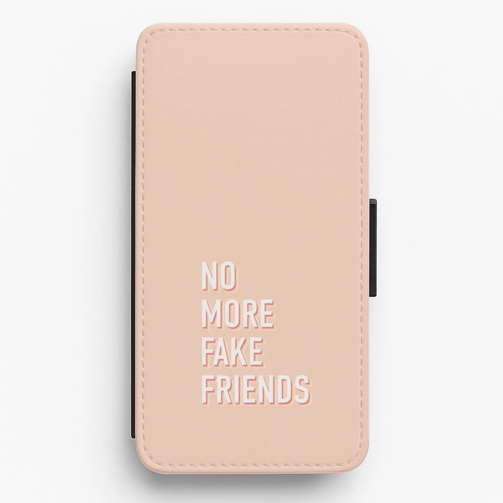 No More Fake Friends Flip / Wallet Phone Case Phone Accessory Modern Edge Layer