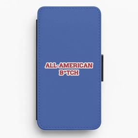 All American B*tch - Olivia Flip / Wallet Phone Case Tough Grip Soft touch finish