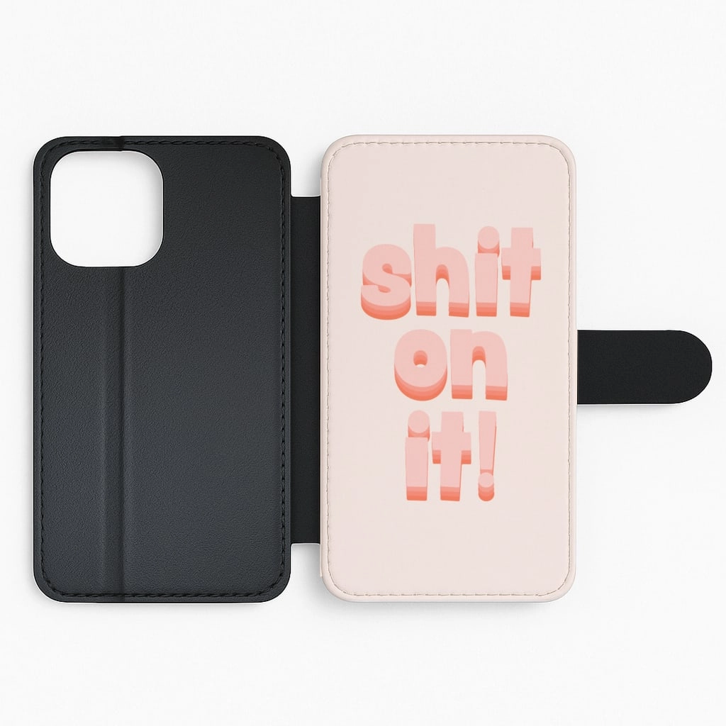 Shit On It - FND Flip / Wallet Phone Case Matte Pattern Layer Subtle Touch