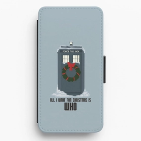 All I Want For Christmas Is Who - Doctor Who Flip / Wallet Phone Case Scratch Resistant