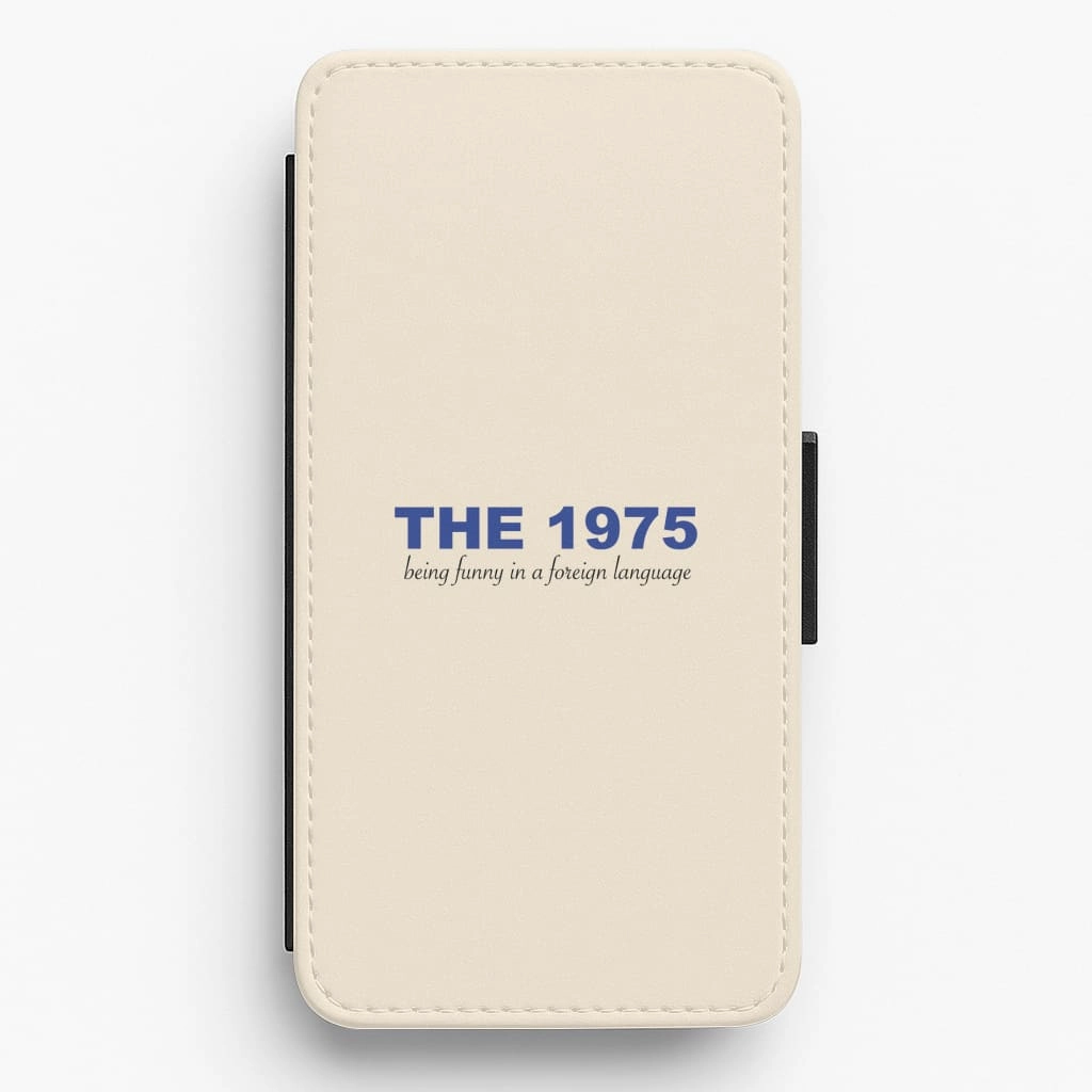 Being Funny - The 1975 Flip / Wallet Phone Case Premium Quality