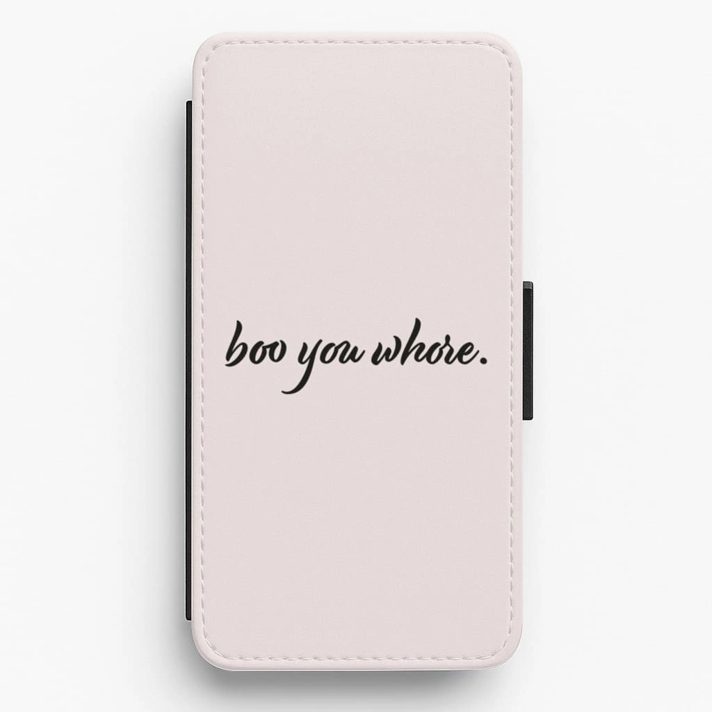 Boo You Whore Flip / Wallet Phone Case Refined Shield Rugged Build Texture