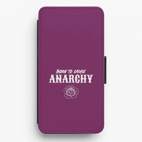 Durable Quality Durable Texture Born To Cause Anarchy Flip / Wallet Phone Case