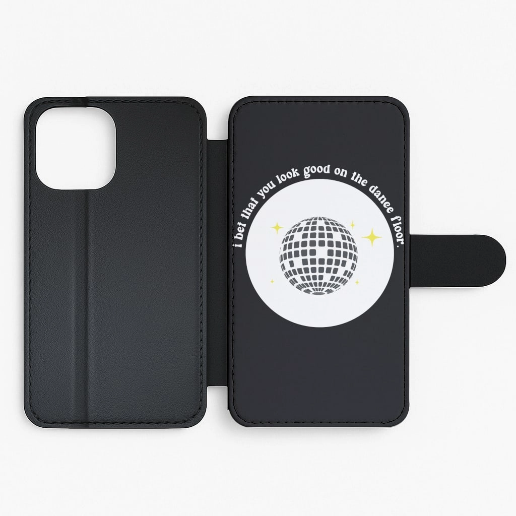 I bet that you look good on the dance floor Flip / Wallet Phone Case Modern Edge Pocket Size