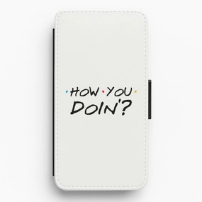 How You Doin' Flip Wallet Phone Case Comfort Style