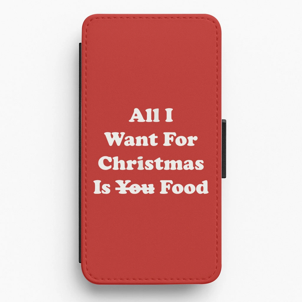 All I Want For Christmas Is Food  Flip / Wallet Phone Case Protective Pattern Texture