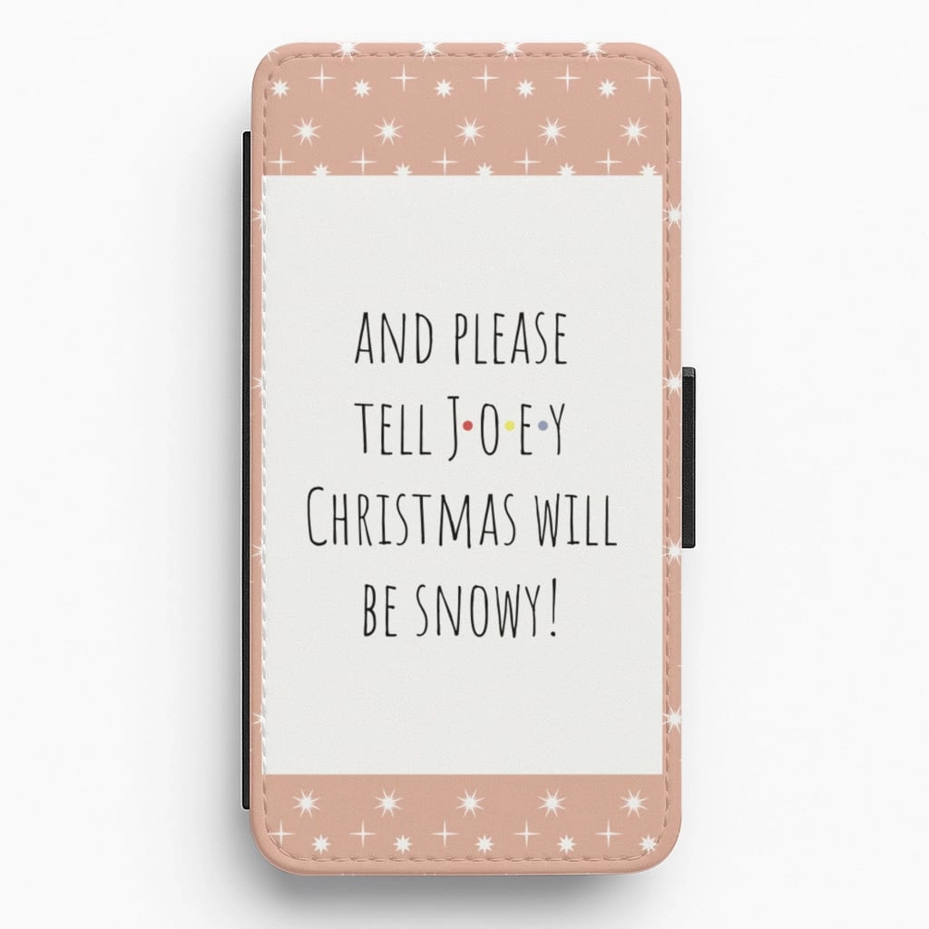 Soft Texture And Please Tell Joey Flip / Wallet Phone Case
