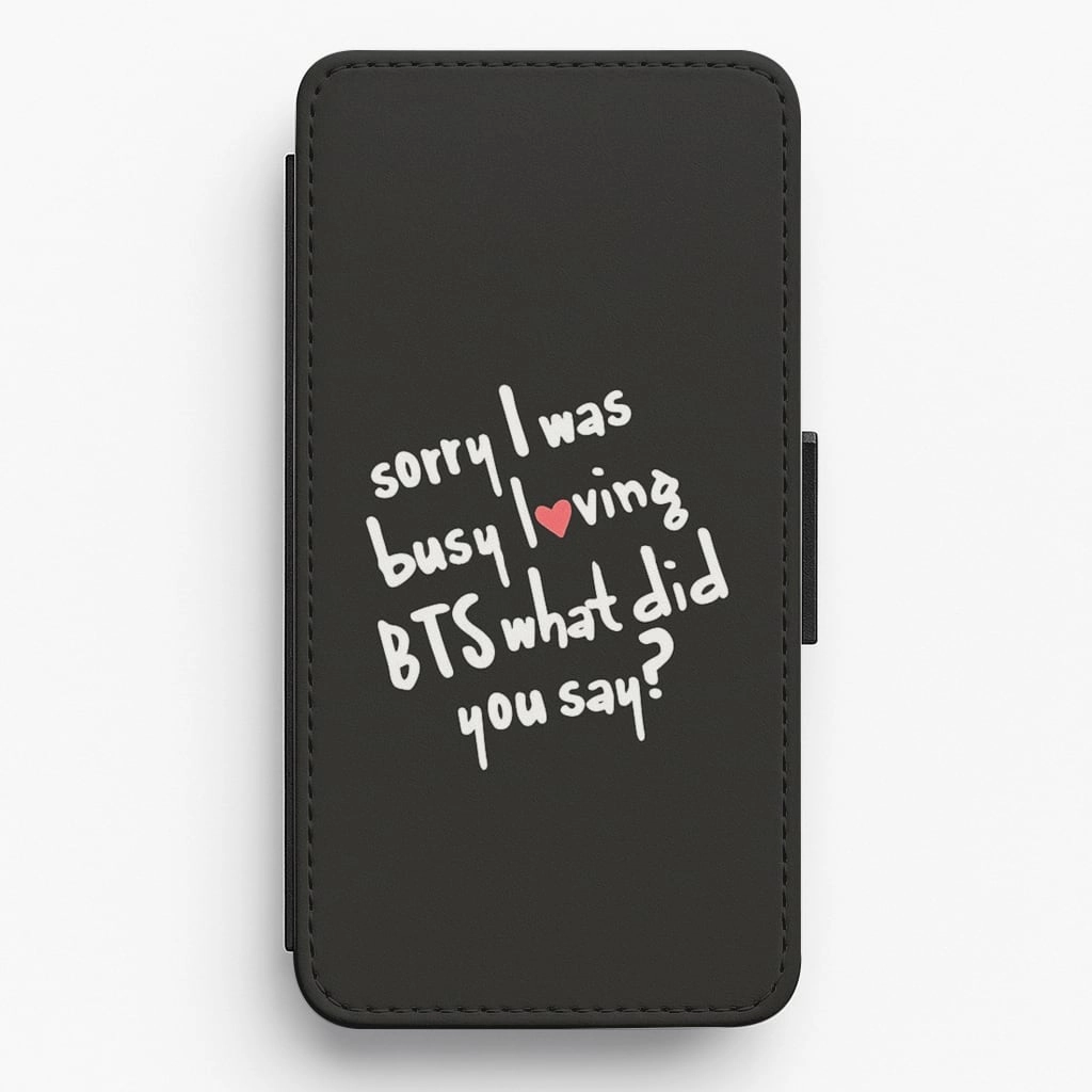 Minimal Shield Texture Matte Edge Sorry I Was Busy Loving K-Pop Band Flip Wallet Phone Case