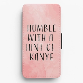 Durable Accessory Magnetic Mount Humble With A Hint Of Kanye Flip / Wallet Phone Case