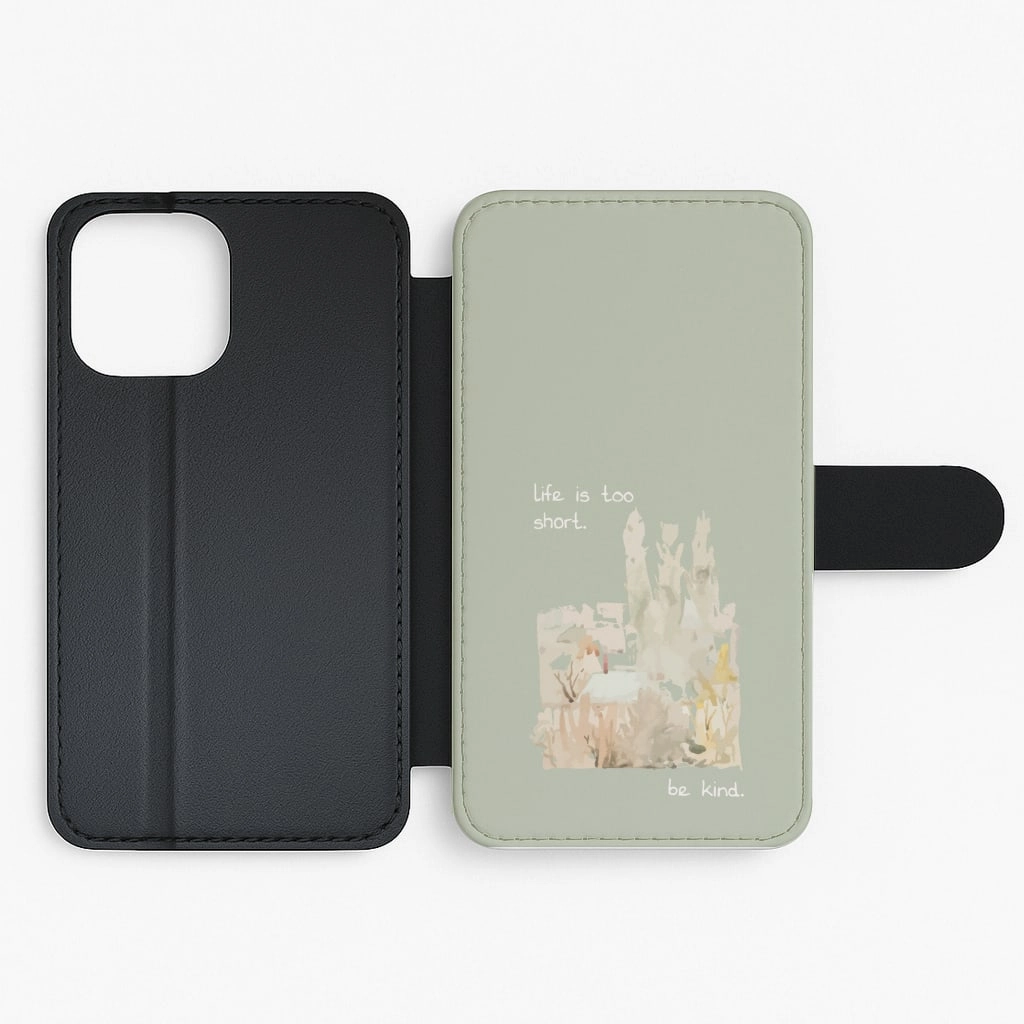 Life Is Too Short Flip / Wallet Phone Case Smooth Feel Surface