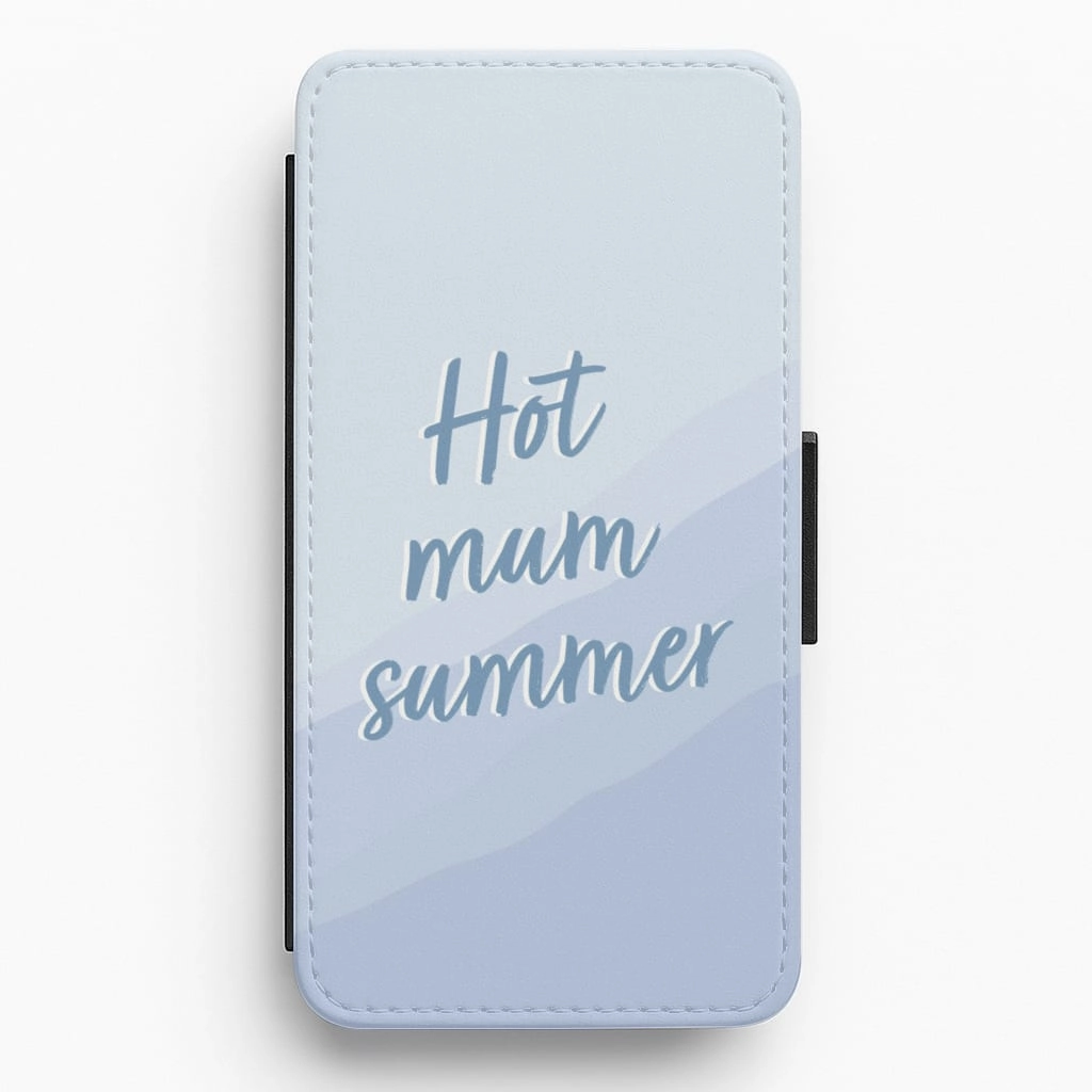 Scratch Barrier Hot Mum Summer Flip / Wallet Phone Case