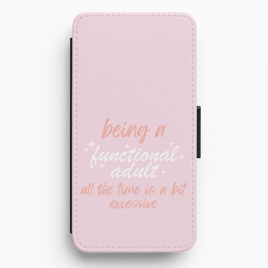 Anti Scratch Layer Being A Functional Adult - Aesthetic Quote Flip / Wallet Phone Case