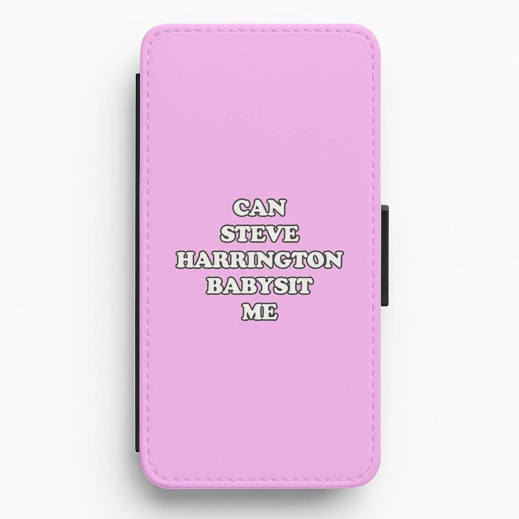 Can Steve Harrington Babysit Me? Flip Wallet Phone Case Classic Style