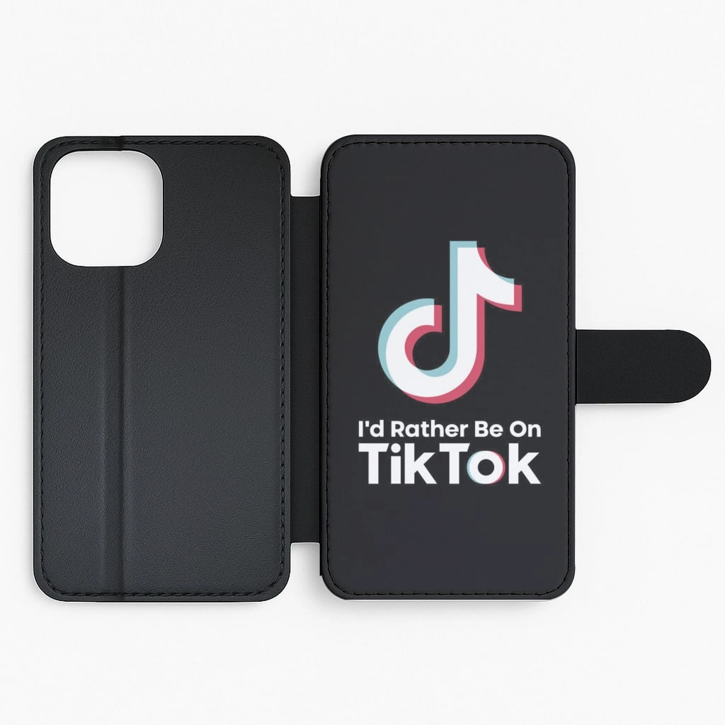 I'd Rather Be On TikTok Flip / Wallet Phone Case Minimal Design