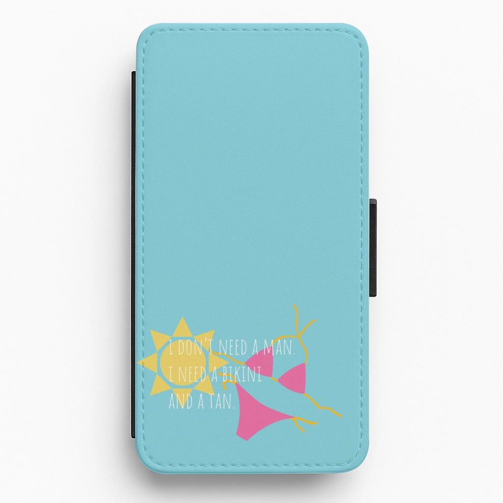 I Don't Need A Man - Summer Quotes Flip / Wallet Phone Case 3D Effect