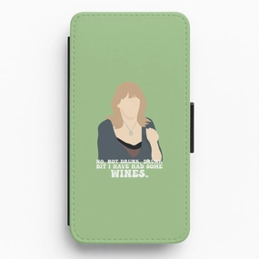 Protective Detailing Edge High Quality I Have Had Some Wines Flip / Wallet Phone Case