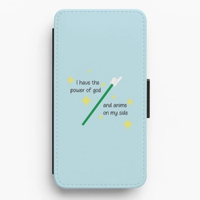 I Have The Power Of God And Anime On My Side - Memes Flip / Wallet Phone Case Magnetic Mount