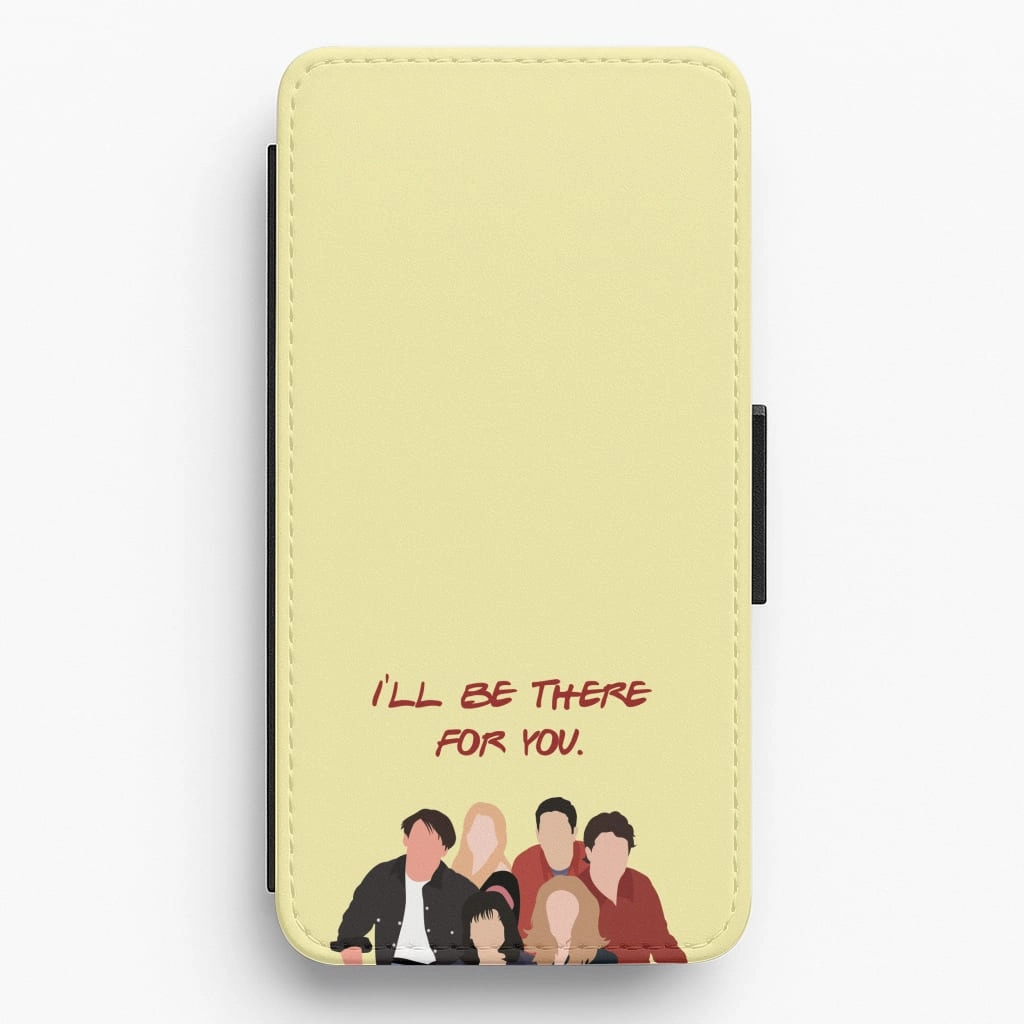 Strong Grip Travel Friendly I'll Be There For You Cast Flip / Wallet Phone Case