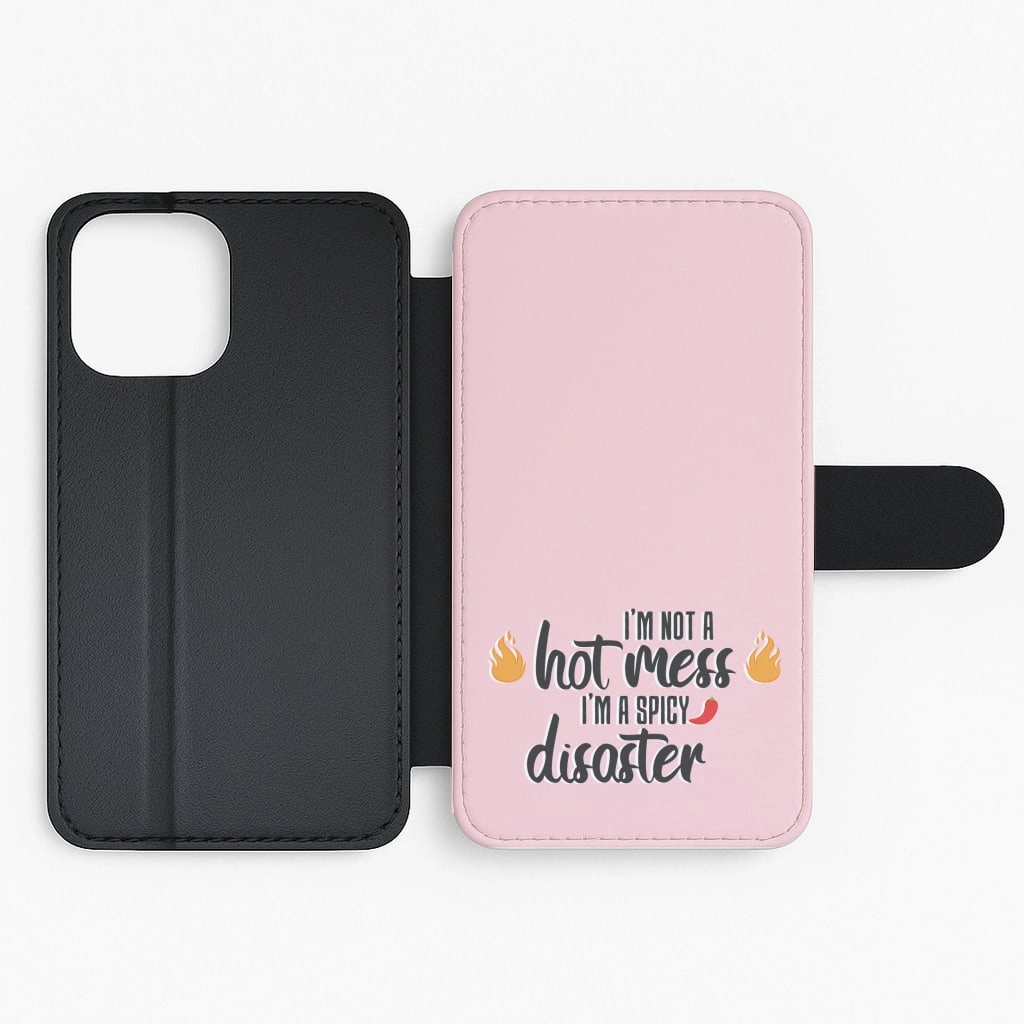 Premium Finish Soft Finish I'm A Spicy Disaster - Funny Quotes Flip / Wallet Phone Case