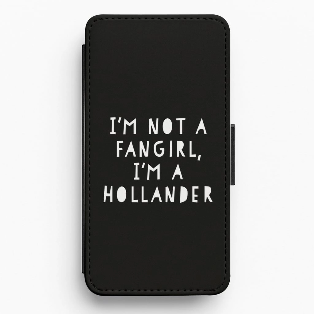 I'm Not A Fangirl , I'm A Hollander - Black Flip / Wallet Phone Case Polished Layer Comfort Padding