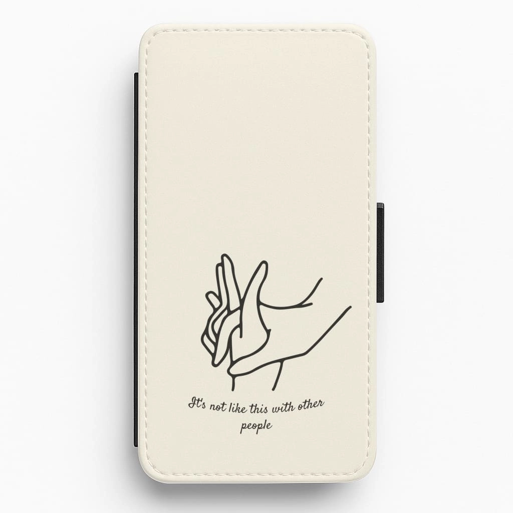 It's Not Like This With Other People Flip / Wallet Phone Case Matte Protection Fashion Design