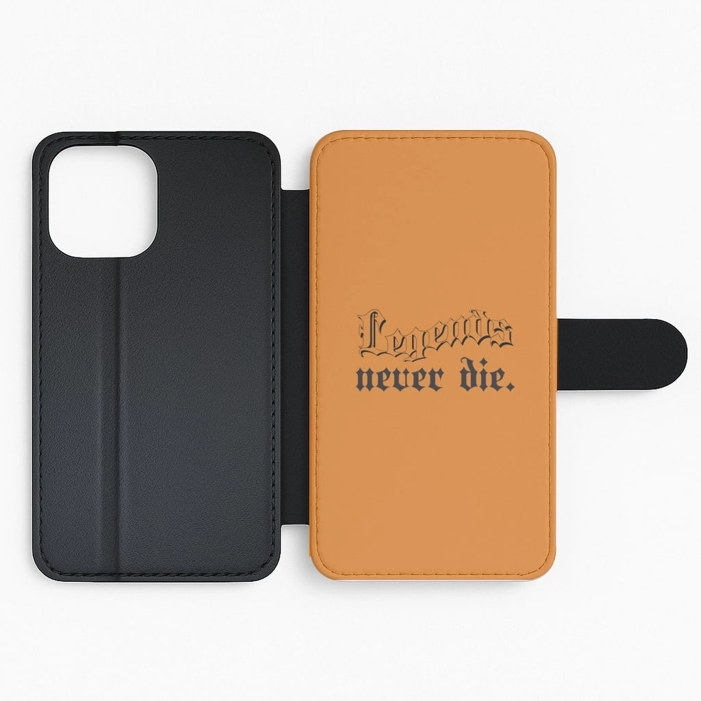 Matte Feel Texture Legends Never Die - Juice Flip / Wallet Phone Case