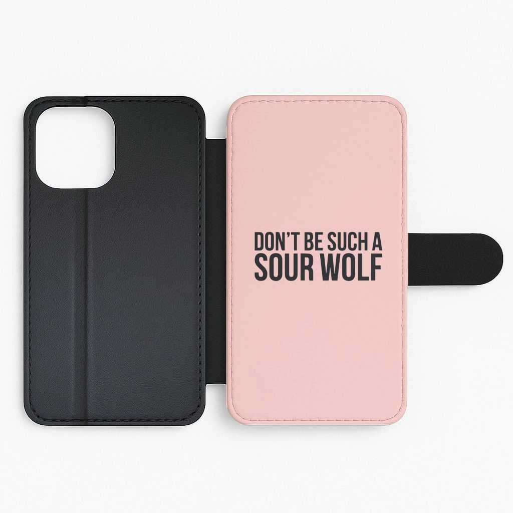 Don't Be Such A Sour Wolf Flip / Wallet Phone Case Chic Accessory