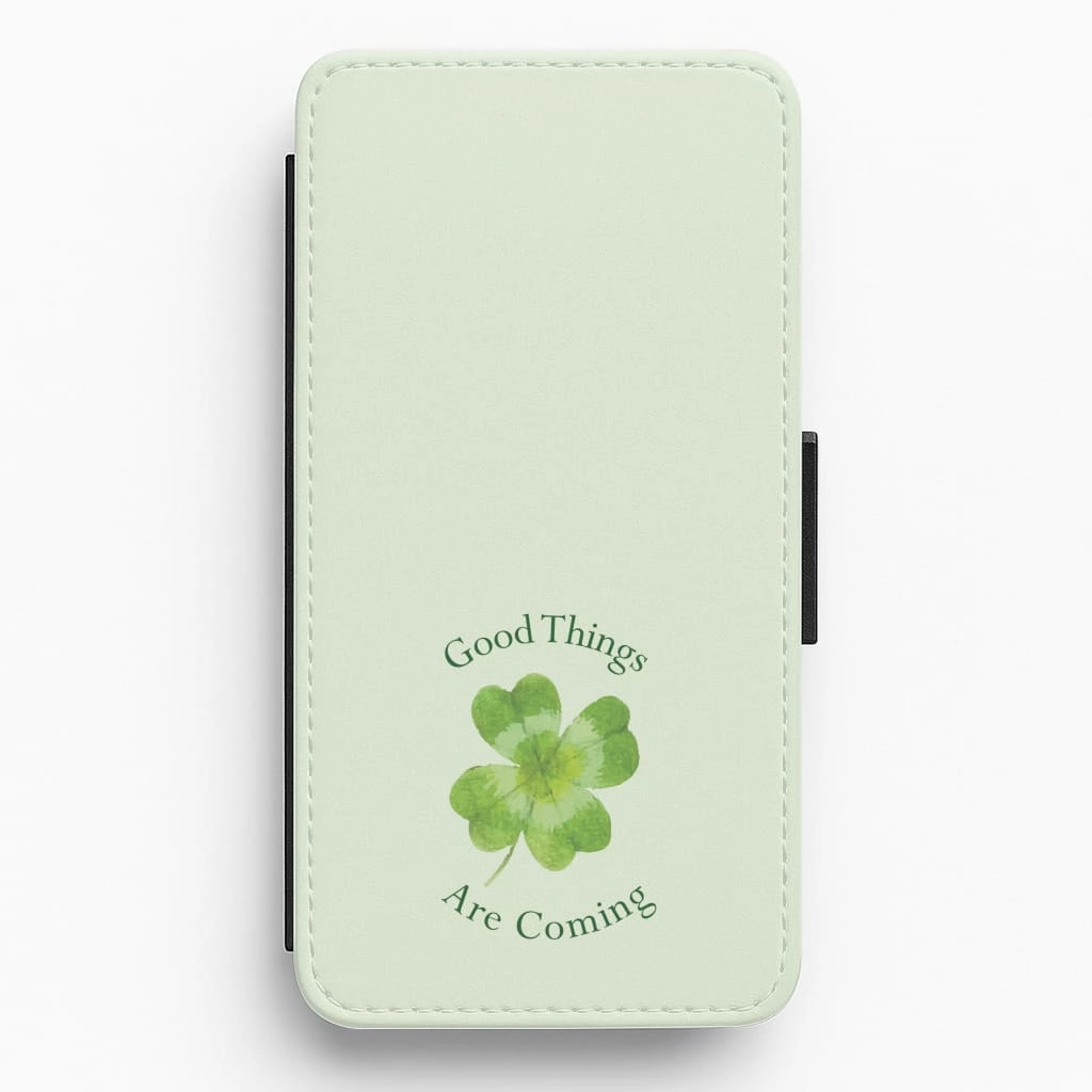 Non Slip Surface High gloss Good Things Are Coming Clover Flip / Wallet Phone Case