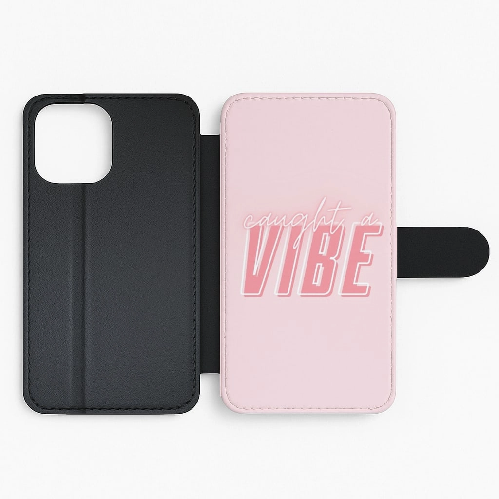Caught A Vibe - TikTok Trends Flip / Wallet Phone Case Flexible Build Form