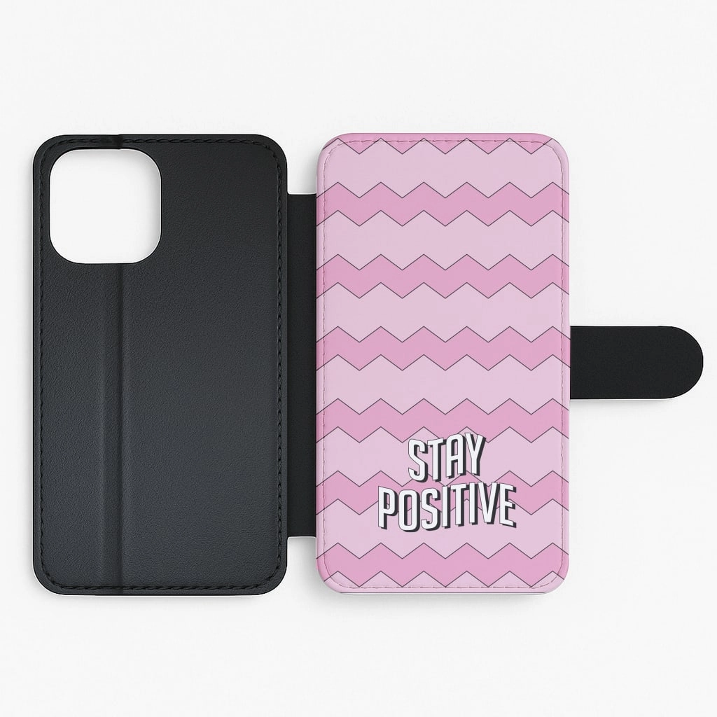 Scratch Barrier Matte Look Stay Positive  Flip / Wallet Phone Case