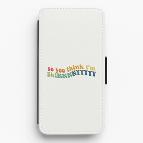 Matte Pattern So You Think I'm Skinny - TikTok Flip / Wallet Phone Case