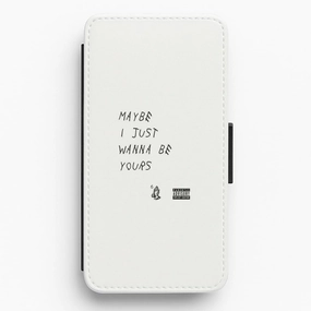 Maybe I Just Wanna Be Yours Flip Wallet Phone Case Slim Fit Design