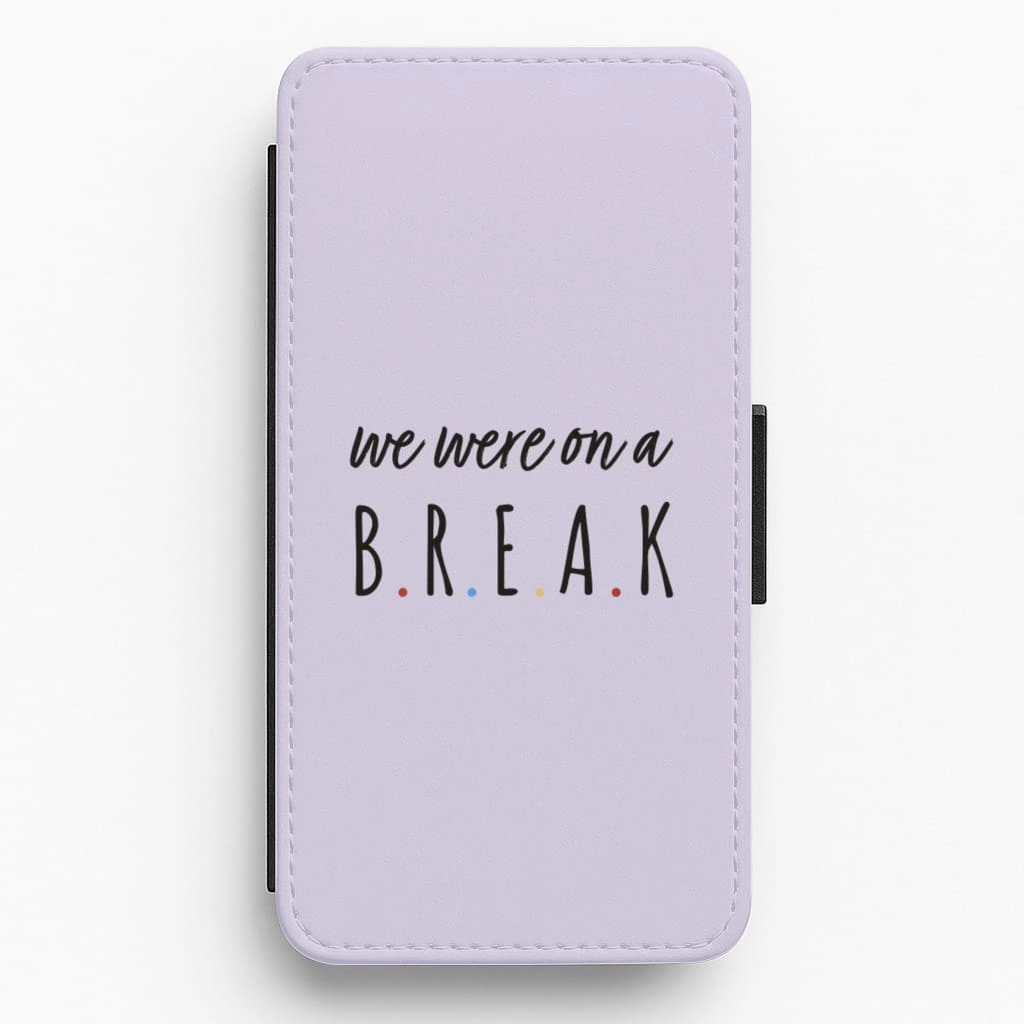 We Were On A Break Flip / Wallet Phone Case Ergonomic grip