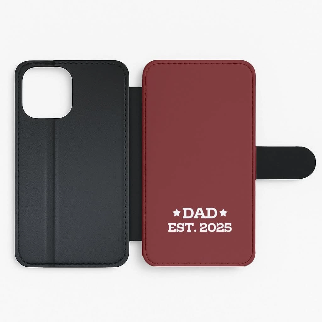 Dad Est 2025 Flip / Wallet Phone Case Protective Gear Rugged Build