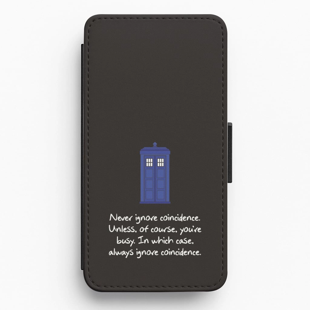 Comfort Accessory Matte Build Never Ignore Coincidence Flip / Wallet Phone Case