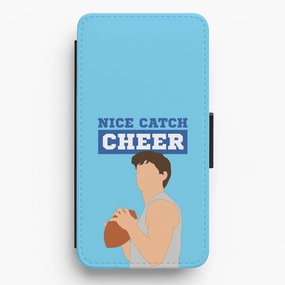 Nice Catch Cheer Flip / Wallet Phone Case Gloss Surface Layer