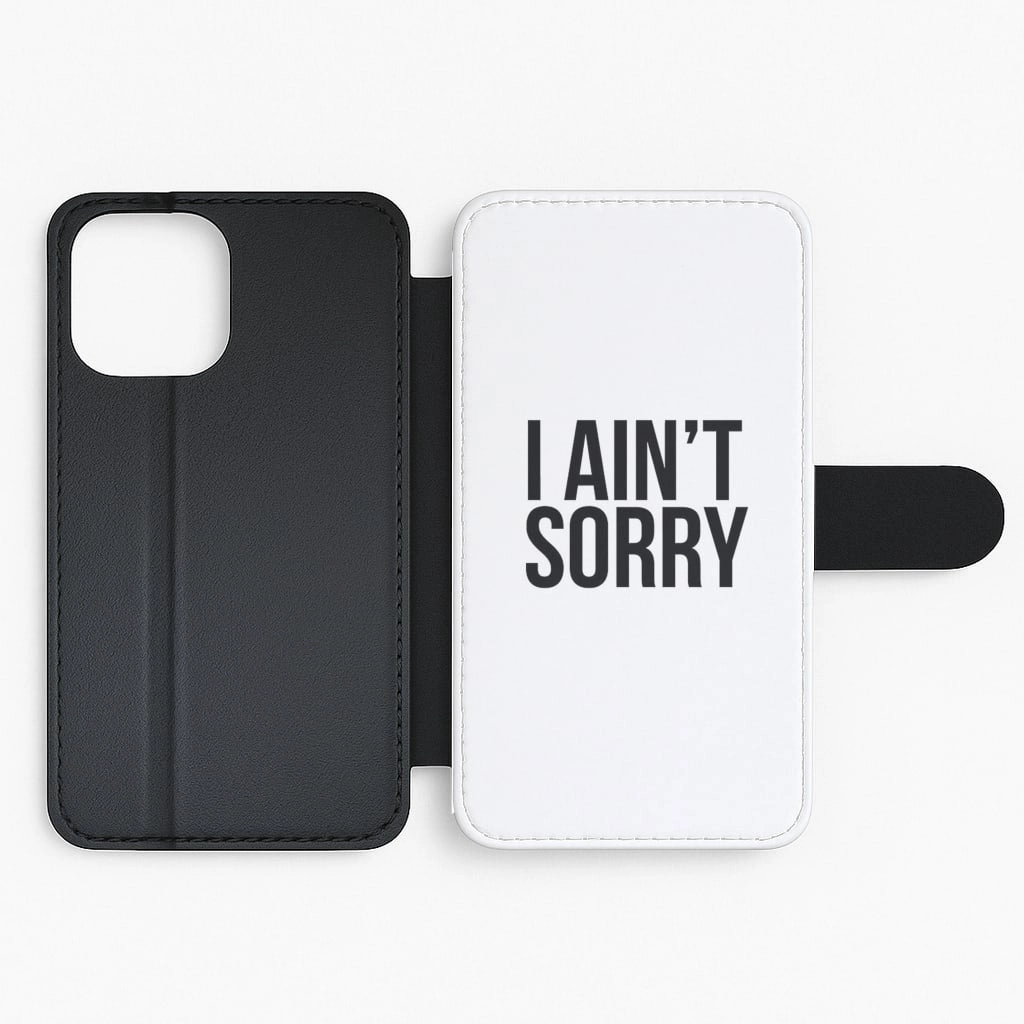 Soft Frame Clear View I Ain't Sorry - Beyonce Quote Flip / Wallet Phone Case