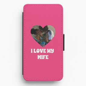 I Love My Wife - Personalised Couples Flip / Wallet Phone Case Practical Accessory Outdoor Design