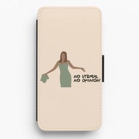 Sleek Build Rachel No Uterus No Opinion - Friends Flip / Wallet Phone Case