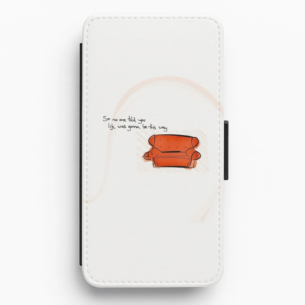 Comfort Finish Durable Detail No One Told You Life Was Gonna Be This Way Flip Wallet Phone Case