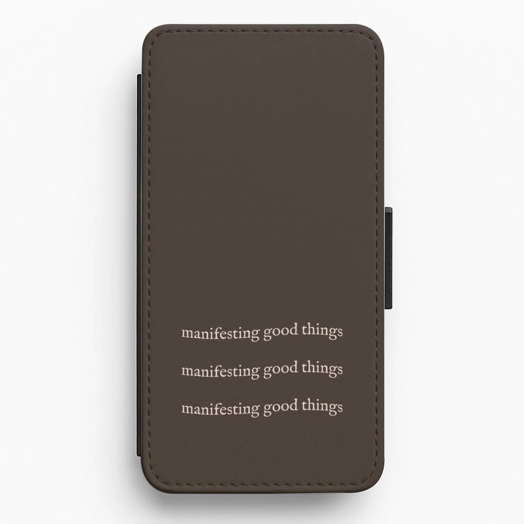 Clean Texture Manifesting Good Things Flip / Wallet Phone Case