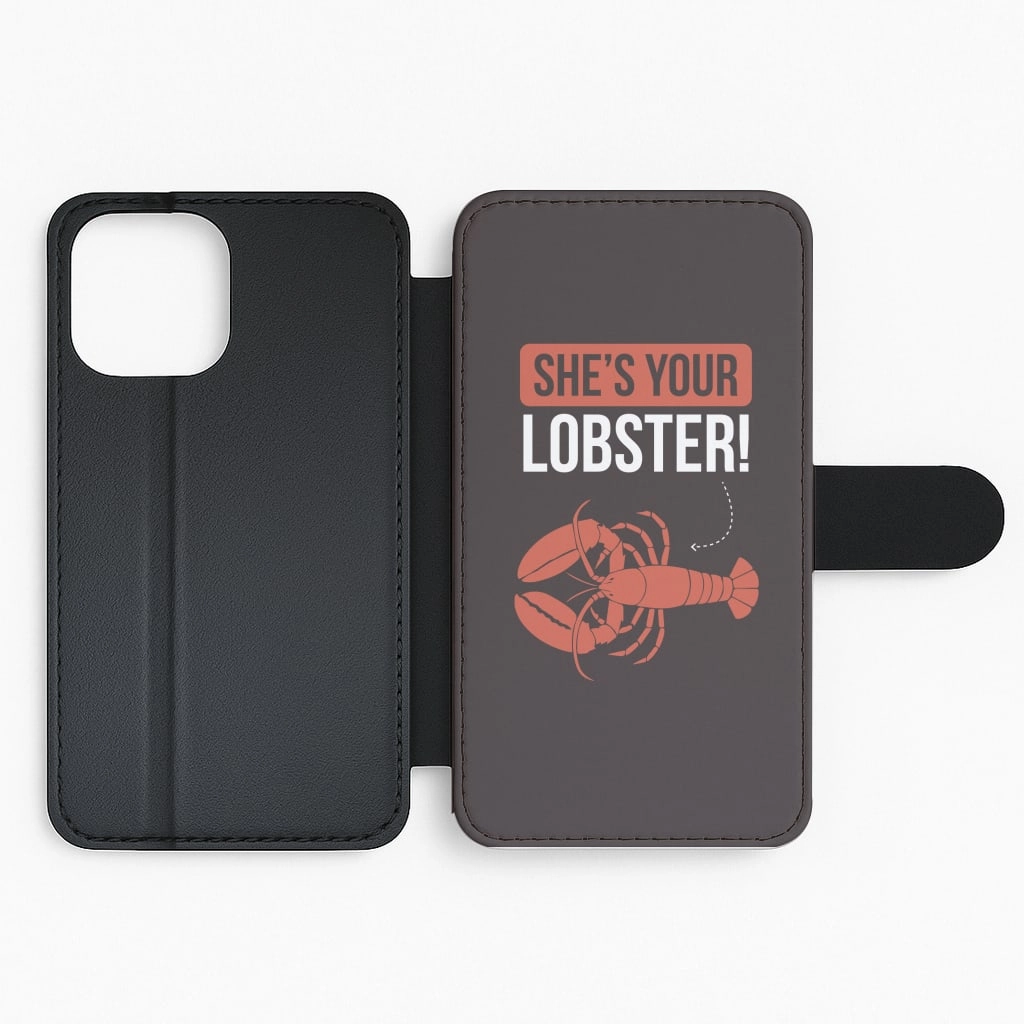 Tactile Feel She's Your Lobster - Friends Flip / Wallet Phone Case