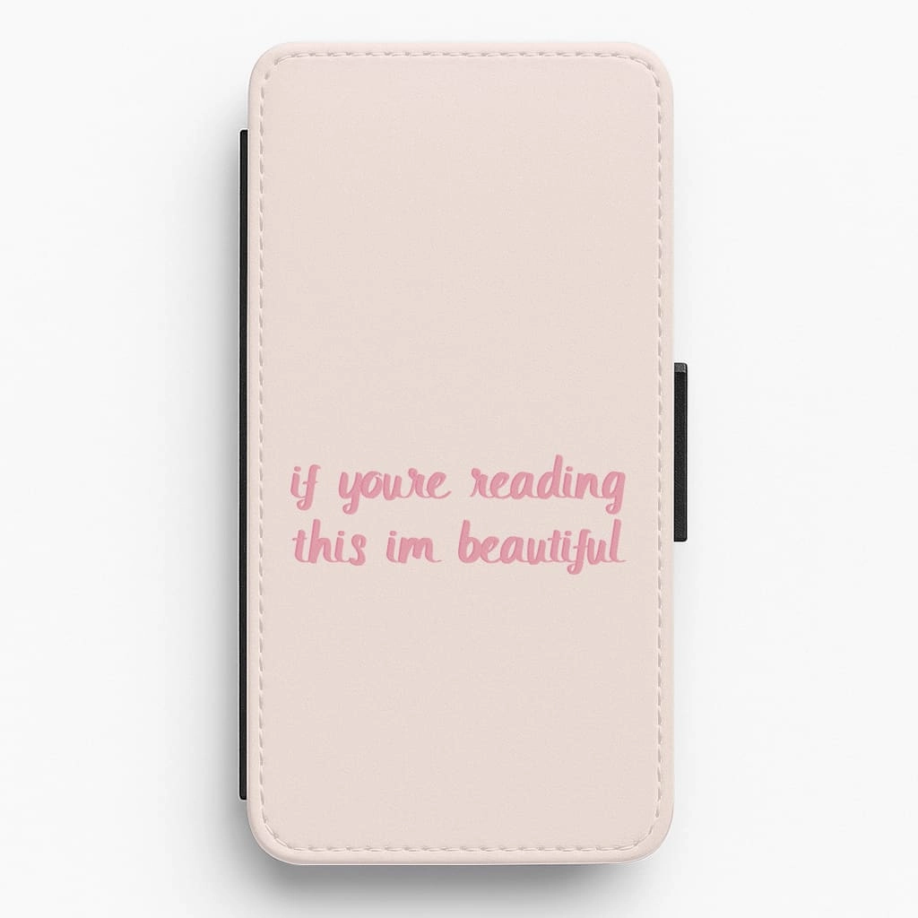 Textured Surface If You're Reading This Im Beautiful - Funny Quotes Flip / Wallet Phone Case