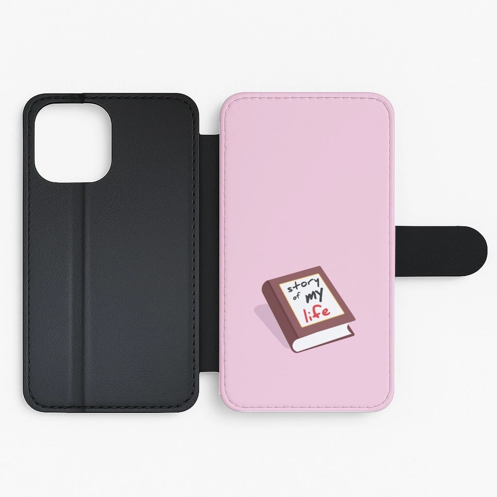 Story Of My Life Flip / Wallet Phone Case Premium Form Daily Carry