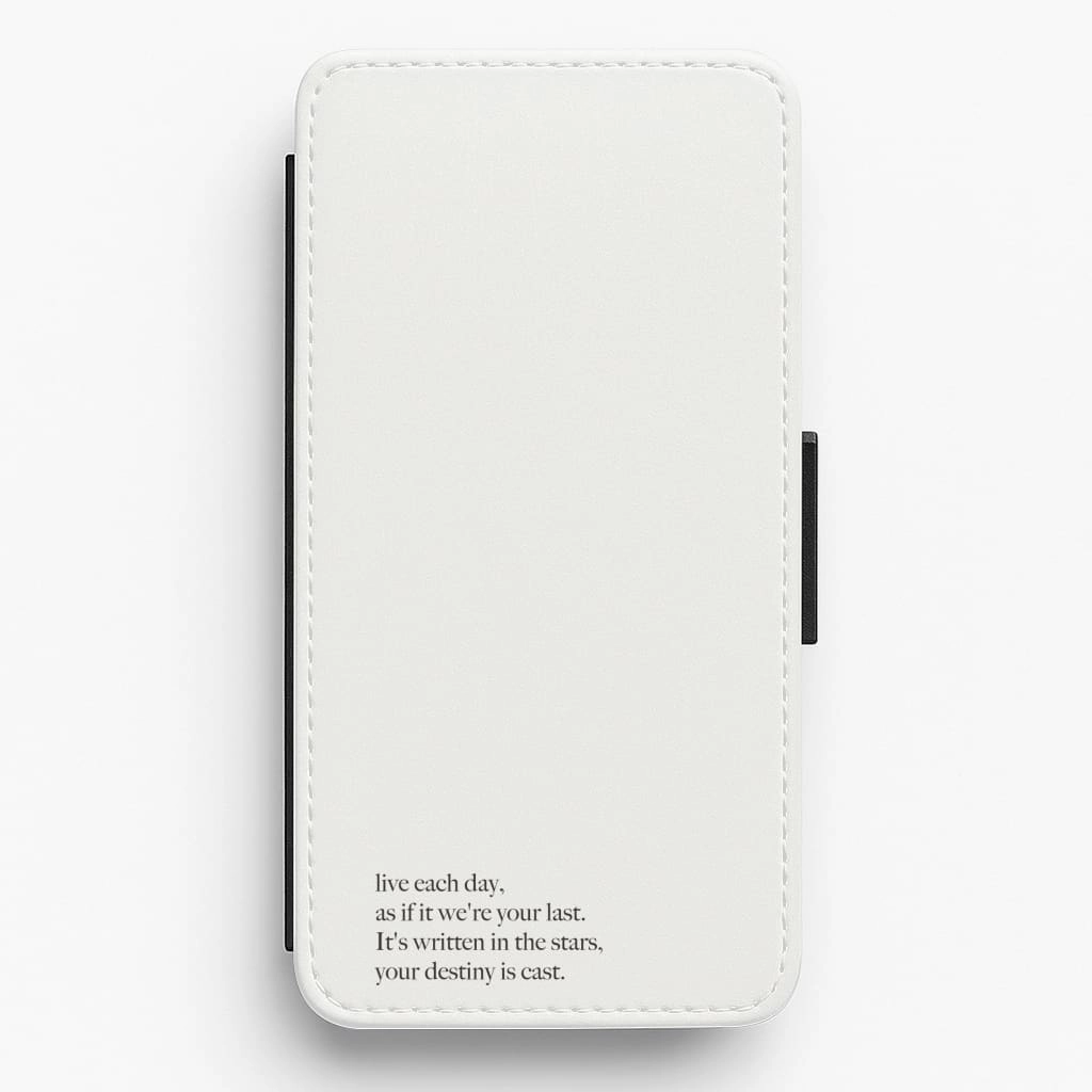 Grip Control Live Each Day As If It We're Your Last Flip / Wallet Phone Case