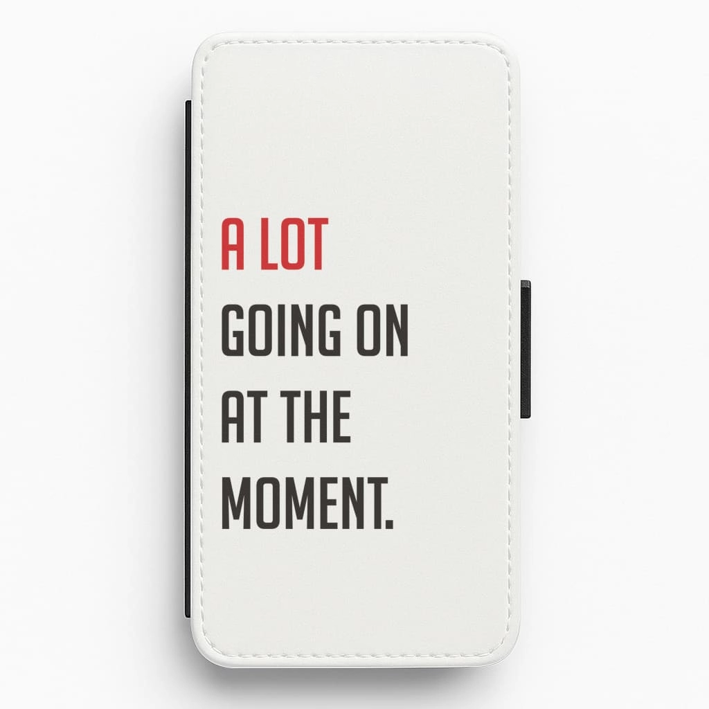 A Lot Going On At The Moment - Taylor Flip / Wallet Phone Case Rugged Protection