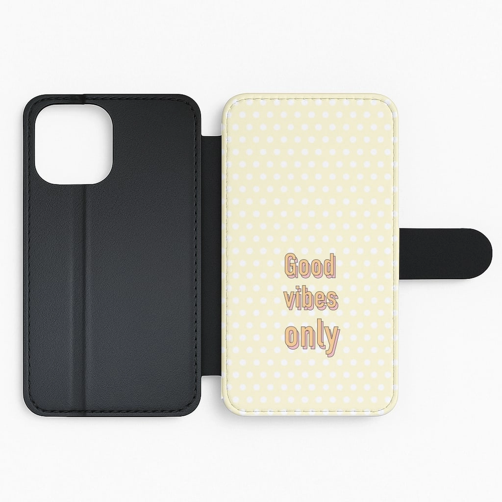 Shock Layer Rugged Pattern Design Good Vibes Only Flip / Wallet Phone Case