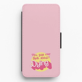Student Friendly Do You Guys Ever Think About Dying? - Margot Flip / Wallet Phone Case